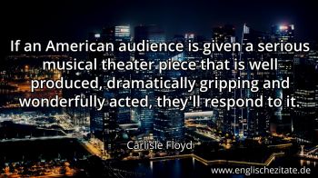 Englisches Zitat von Carlisle Floyd als Bild