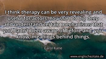 Englisches Zitat von Carol Kane als Bild