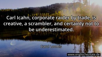 Englisches Zitat von Carol Loomis als Bild