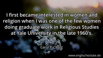 Englisches Zitat von Carol P. Christ als Bild