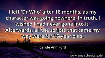 Englisches Zitat von Carole Ann Ford als Bild