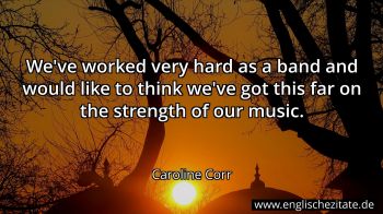 Englisches Zitat von Caroline Corr als Bild