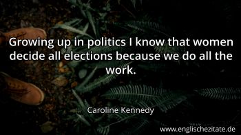 Englisches Zitat von Caroline Kennedy als Bild