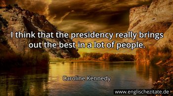 Englisches Zitat von Caroline Kennedy als Bild
