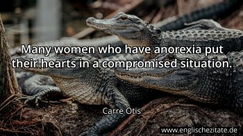 Englisches Zitat von Carre Otis als Bild
