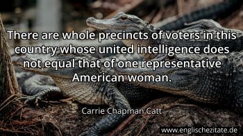 Englisches Zitat von Carrie Chapman Catt als Bild