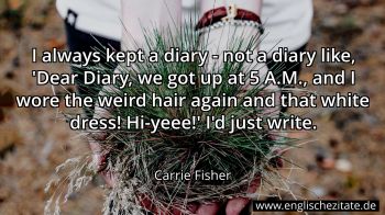 Englisches Zitat von Carrie Fisher als Bild