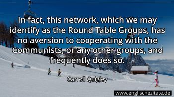 Englisches Zitat von Carroll Quigley als Bild