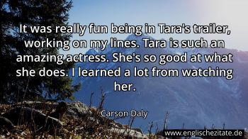 Englisches Zitat von Carson Daly als Bild