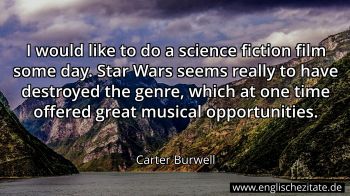 Englisches Zitat von Carter Burwell als Bild