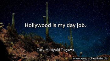 Englisches Zitat von Cary-Hiroyuki Tagawa als Bild