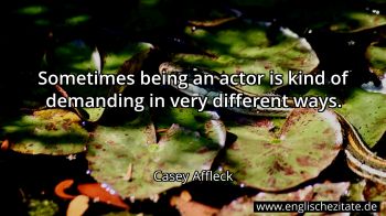 Englisches Zitat von Casey Affleck als Bild