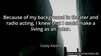 Englisches Zitat von Casey Kasem als Bild