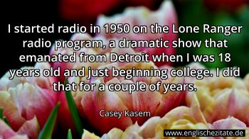 Englisches Zitat von Casey Kasem als Bild