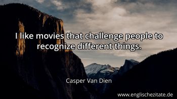 Englisches Zitat von Casper Van Dien als Bild