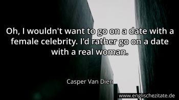 Englisches Zitat von Casper Van Dien als Bild