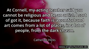 Englisches Zitat von Catherine Hicks als Bild