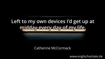 Englisches Zitat von Catherine McCormack als Bild