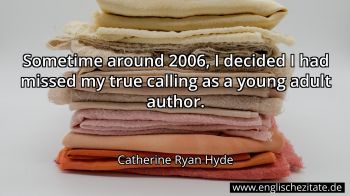 Englisches Zitat von Catherine Ryan Hyde als Bild