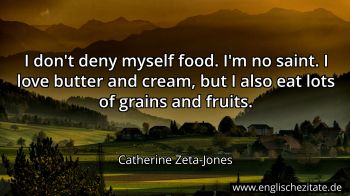 Englisches Zitat von Catherine Zeta-Jones als Bild