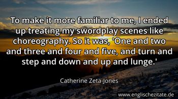 Englisches Zitat von Catherine Zeta-Jones als Bild