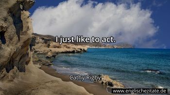 Englisches Zitat von Cathy Rigby als Bild