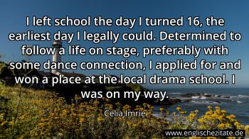 Englisches Zitat von Celia Imrie als Bild
