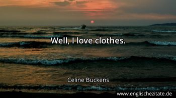 Englisches Zitat von Celine Buckens als Bild