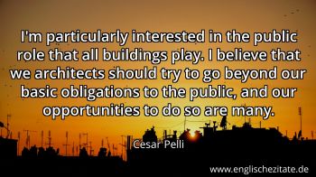 Englisches Zitat von Cesar Pelli als Bild
