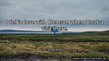 Englisches Zitat von Chad Kelly als Bild