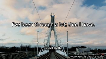 Englisches Zitat von Chad Kelly als Bild