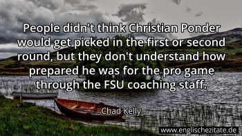 Englisches Zitat von Chad Kelly als Bild