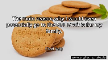 Englisches Zitat von Chad Kelly als Bild