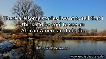 Englisches Zitat von Chadwick Boseman als Bild