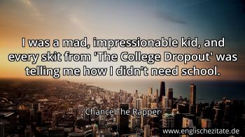 Englisches Zitat von Chance The Rapper als Bild