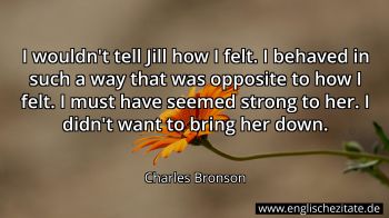 Englisches Zitat von Charles Bronson als Bild