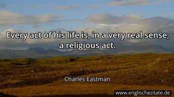 Englisches Zitat von Charles Eastman als Bild