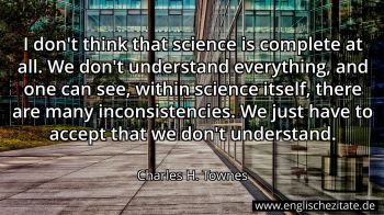 Englisches Zitat von Charles H. Townes als Bild