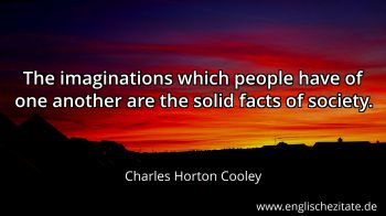 Englisches Zitat von Charles Horton Cooley als Bild