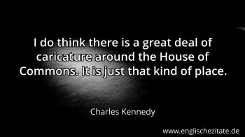 Englisches Zitat von Charles Kennedy als Bild