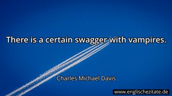 Englisches Zitat von Charles Michael Davis als Bild