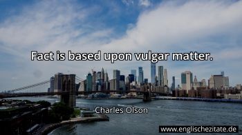 Englisches Zitat von Charles Olson als Bild