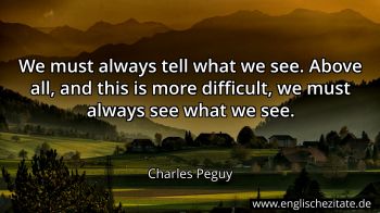 Englisches Zitat von Charles Peguy als Bild