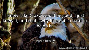 Englisches Zitat von Charlie Bewley als Bild