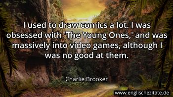 Englisches Zitat von Charlie Brooker als Bild
