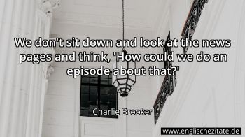 Englisches Zitat von Charlie Brooker als Bild