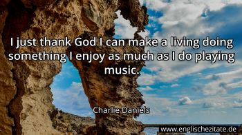Englisches Zitat von Charlie Daniels als Bild