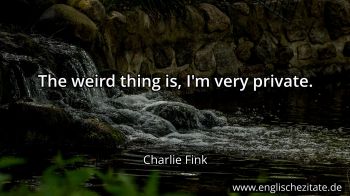 Englisches Zitat von Charlie Fink als Bild
