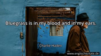 Englisches Zitat von Charlie Haden als Bild