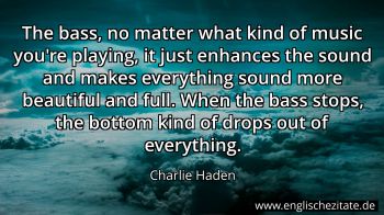Englisches Zitat von Charlie Haden als Bild